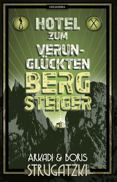 Produktbild: Hotel Zum verungl&uuml;ckten Bergsteiger