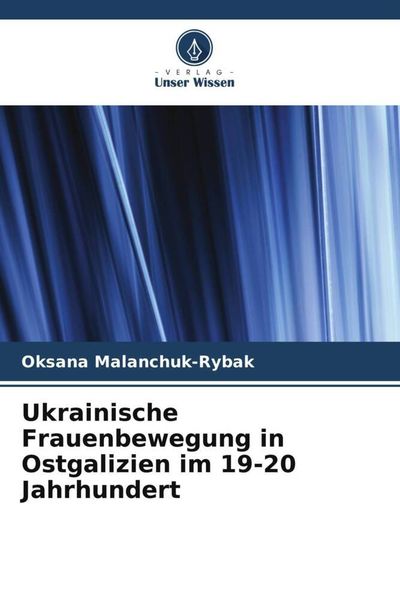 Produktbild: Ukrainische Frauenbewegung in Ostgalizien im 19-20 Jahrhundert