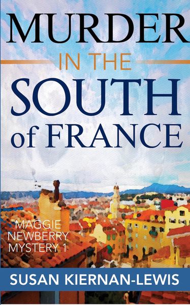 Produktbild: Murder in the South of France (The Maggie Newberry Mysteries, #1)