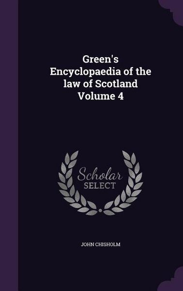 Produktbild: Green's Encyclopaedia of the law of Scotland Volume 4
