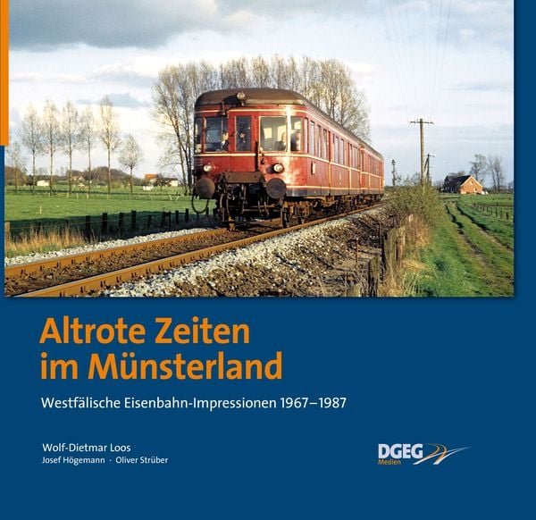 Altrote Zeiten im Münsterland, Paperback von Wolf-Dietmar Loos, Dgeg Medien, 978-3-937189-68-0