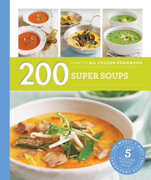Produktbild: Hamlyn All Colour Cookery: 200 Super Soups