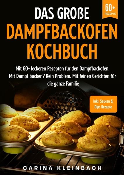 Produktbild: Das gro&szlig;e Dampfbackofen Kochbuch
