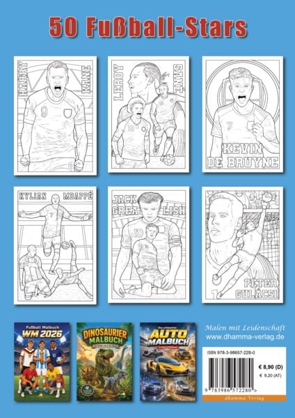Produktbild: Fu&szlig;ball Malbuch - Tore, Siege & Triumphe SUPERSTARS Fu&szlig;ballhelden der EM 2024 &ndash; ab 6 Jahren mit 50 Ausmalbildern
