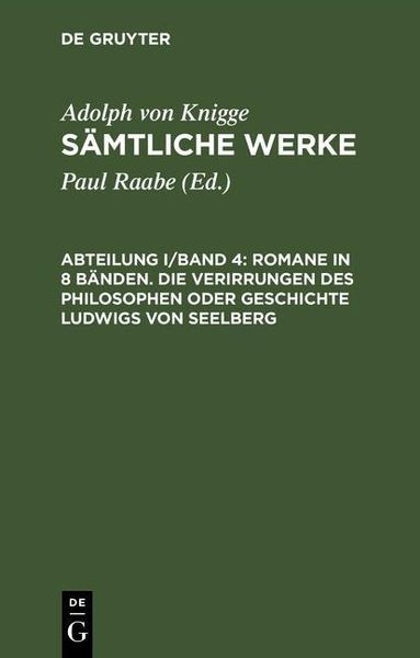 Produktbild: Romane in 8 B&auml;nden. Die Verirrungen des Philosophen oder Geschichte Ludwigs von Seelberg