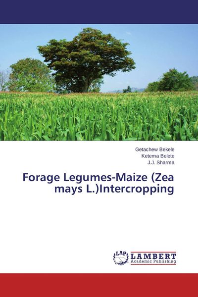 Produktbild: Forage Legumes-Maize (Zea mays L.)Intercropping