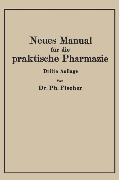 Produktbild: Neues Manual f&uuml;r die praktische Pharmazie