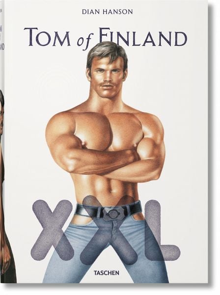 Tom of Finland XXL, Gebundene Ausgabe von Armistead Maupin,Camille Anna Paglia,Edward Lucie-Smith,John Waters,Todd Oldham, Taschen, 978-3-8365-2724-8