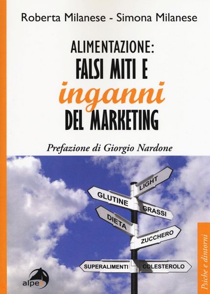 Produktbild: Alimentazione: falsi miti e inganni del marketing