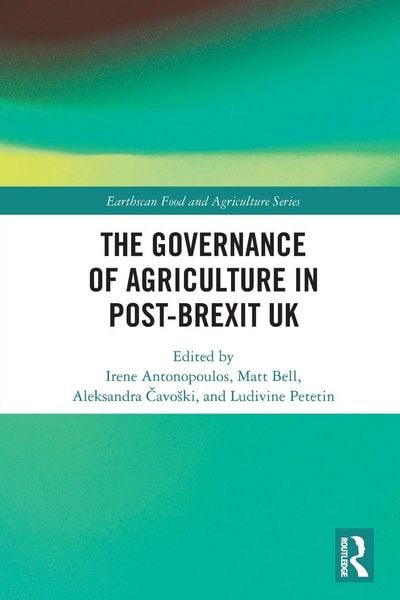 Produktbild: The Governance of Agriculture in Post-Brexit UK