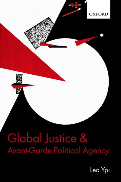 Produktbild: Global Justice and Avant-Garde Political Agency