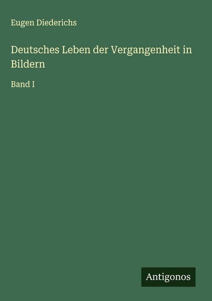 Produktbild: Deutsches Leben der Vergangenheit in Bildern