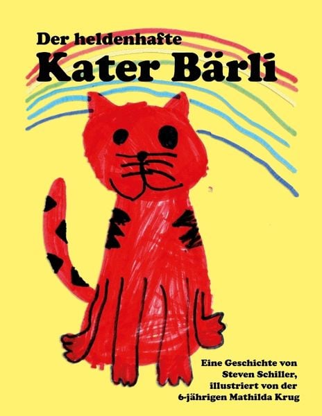 Der heldenhafte Kater Bärli, Taschenbuch von Steven Schiller, Tredition, 9783347765238