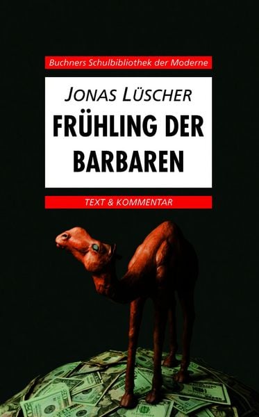 Produktbild: Buchners Schulbibliothek der Moderne / L&uuml;scher, Fr&uuml;hling der Barbaren