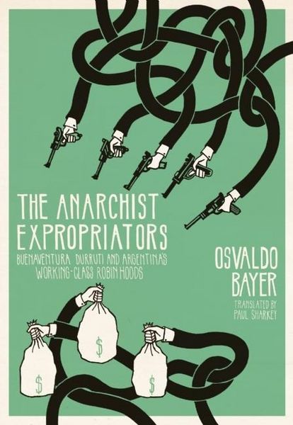 Produktbild: The Anarchist Expropriators