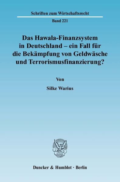 Produktbild: Das Hawala-Finanzsystem in Deutschland - ein Fall f&uuml;r die Bek&auml;mpfung von Geldw&auml;sche und Terrorismusfinanzierung?
