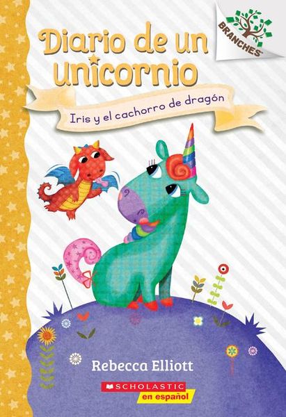 Produktbild: Diario de Un Unicornio #2: Iris Y El Cachorro de Dragón (Bo and the Dragon-Pup)