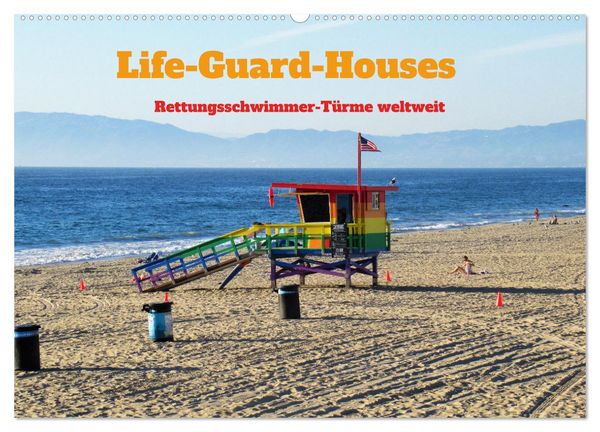 Life-Guard-Houses (Wandkalender 2025 DIN A2 quer), CALVENDO Monatskalender