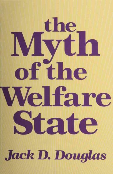 Produktbild: Douglas, J: The Myth of the Welfare State