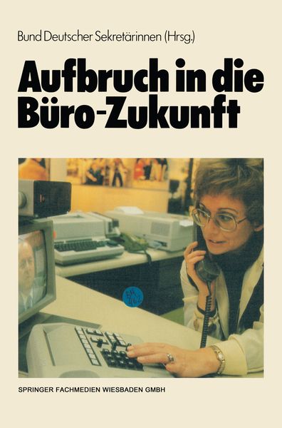 Produktbild: Aufbruch in die B&uuml;ro-Zukunft