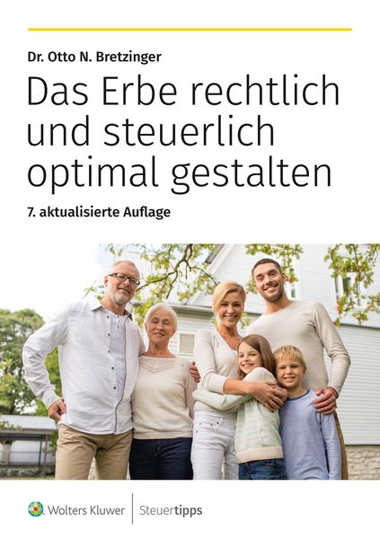 Produktbild: Das Erbe rechtlich und steuerlich optimal gestalten