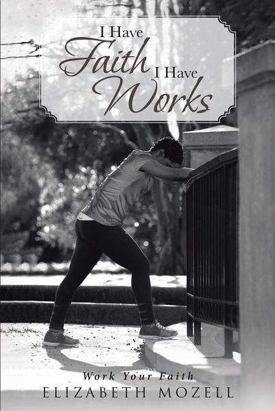 Produktbild: I Have Faith I Have Works