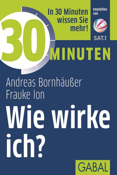 Produktbild: 30 Minuten Wie wirke ich?