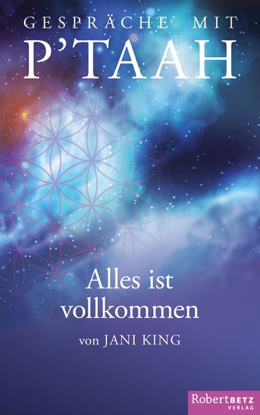 Produktbild: Gespr&auml;che mit P&acute;TAAH - Alles ist vollkommen