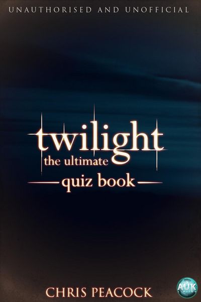 Produktbild: Twilight - The Ultimate Quiz Book