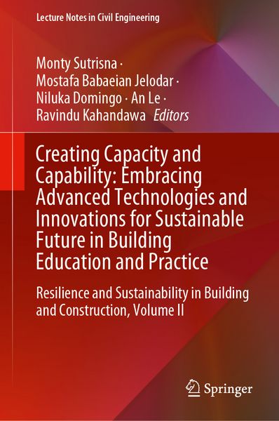Produktbild: Creating Capacity and Capability: Embracing Advanced Technologies and Innovations for Sustainable Future in Building Education and Practice