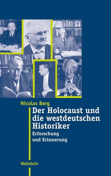 Produktbild: Der Holocaust und die westdeutschen Historiker