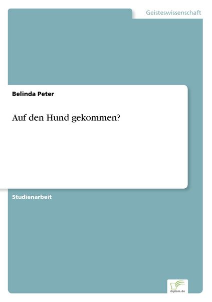 Auf den Hund gekommen?, Taschenbuch von Belinda Peter, BoD - Books on Demand, 9783961166206
