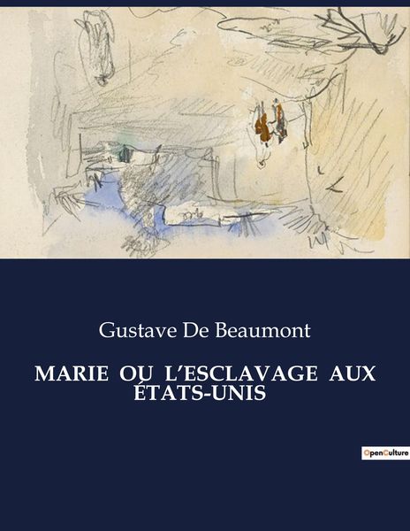 Produktbild: Marie Ou L'esclavage Aux &Eacute;tats-Unis
