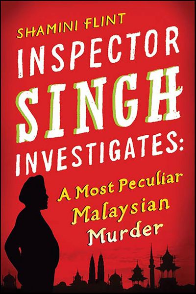 Produktbild: Inspector Singh Investigates: A Most Peculiar Malaysian Murder