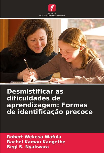 Produktbild: Desmistificar as dificuldades de aprendizagem: Formas de identifica&ccedil;&atilde;o precoce