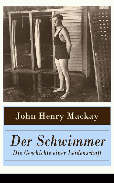 Produktbild: Der Schwimmer - Die Geschichte einer Leidenschaft