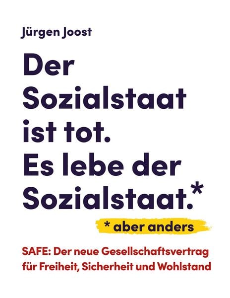 Produktbild: Der Sozialstaat ist tot. Es lebe der Sozialstaat*. *aber anders