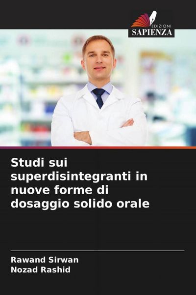 Produktbild: Studi sui superdisintegranti in nuove forme di dosaggio solido orale