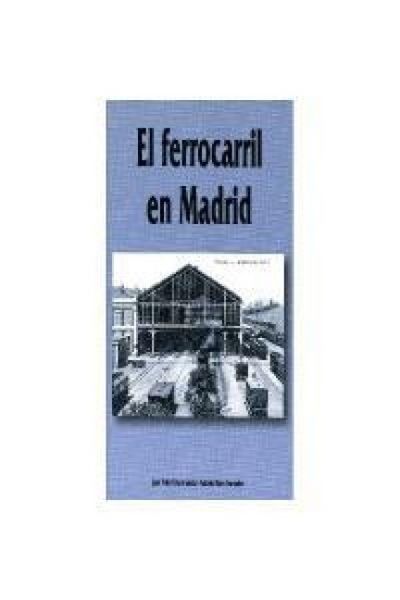 Produktbild: El ferrocarril en Madrid