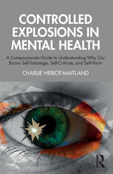 Produktbild: Controlled Explosions in Mental Health