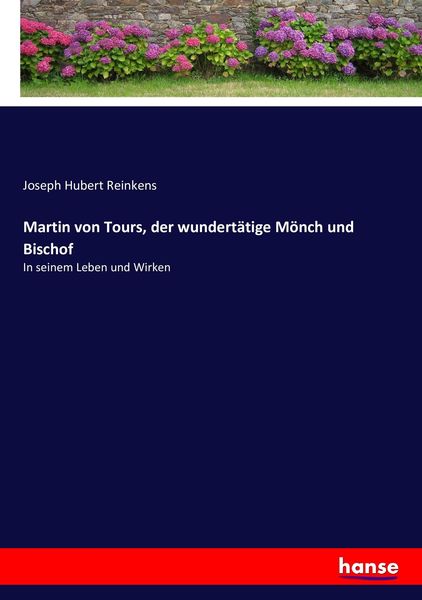 Produktbild: Martin von Tours, der wundert&auml;tige M&ouml;nch und Bischof