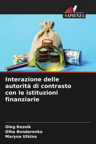 Produktbild: Interazione delle autorit&agrave; di contrasto con le istituzioni finanziarie