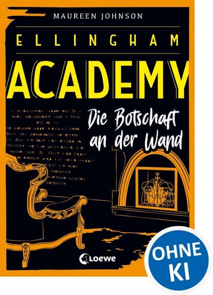 Produktbild: Ellingham Academy (Band 3) - Die Botschaft an der Wand