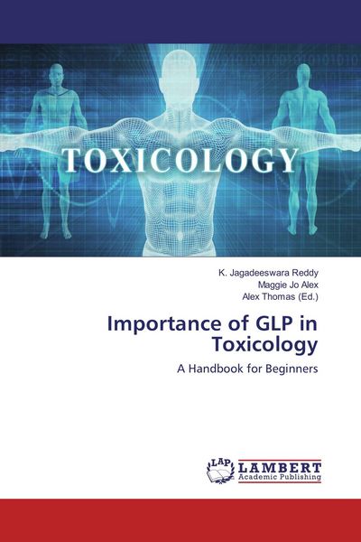 Produktbild: Importance of GLP in Toxicology