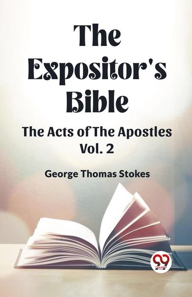 Produktbild: The Expositor's Bible The Acts Of The Apostles Vol. 2
