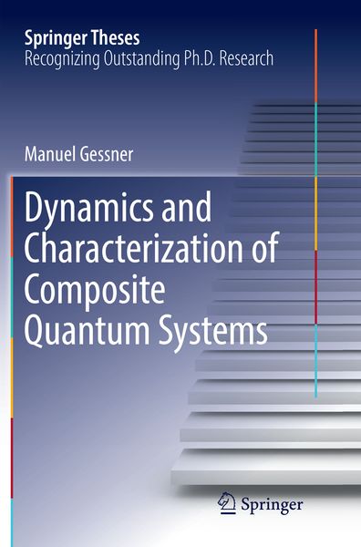 Produktbild: Dynamics and Characterization of Composite Quantum Systems