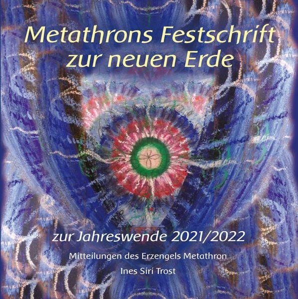 Produktbild: Metathrons Festschrift zur neuen Erde