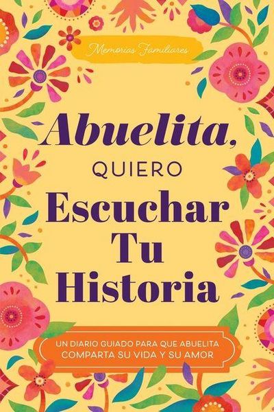 Produktbild: Abuelita, Quiero Escuchar Tu Historia