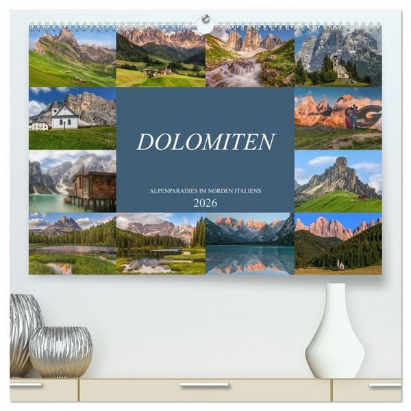 Produktbild: Dolomiten, Alpenparadies im Norden Italiens (hochwertiger Premium Wandkalender 2026 DIN A2 quer), Kunstdruck in Hochglanz