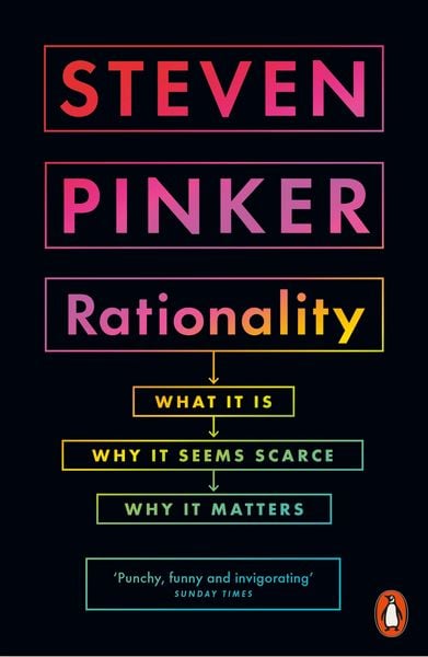 Rationality, Taschenbuch von Steven Pinker, Penguin Books Ltd, 978-0-14-198986-0